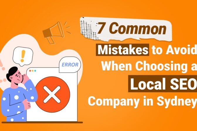 7 Common Mistakes to Avoid When Choosing a Local SEO Company in Sydney